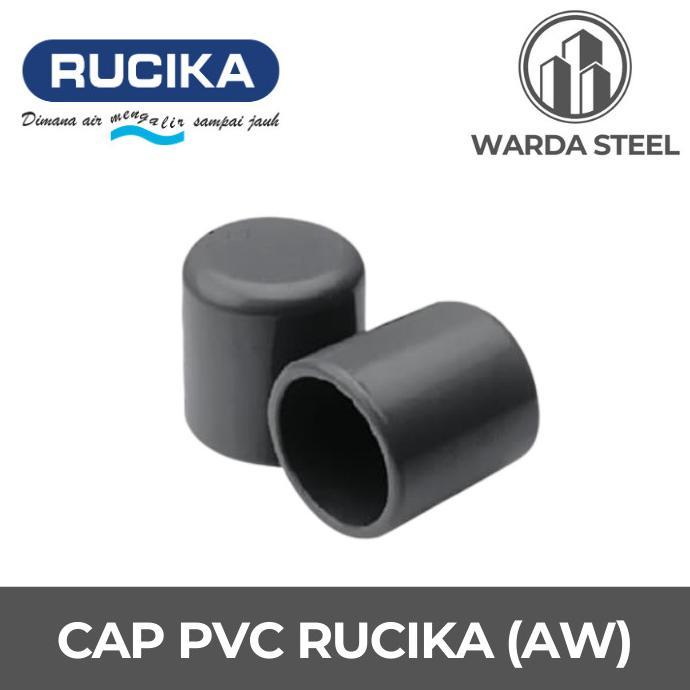 Cap AW 6" PVC RUCIKA Drat - Tutup Pipa Dop Dof Fitting 6 Inch