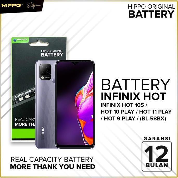 TERMURAH - HIPPO BATERAI INFINIX HOT 10S/HOT 10 PLAY/HOT 11 PLAY(BL-58BX) 5960MAH