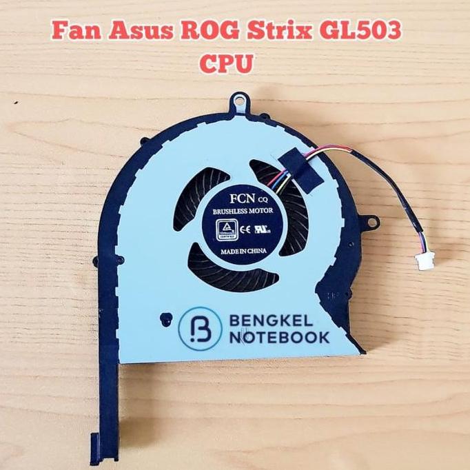 TERBARU - Fan Asus ROG Strix GL503 GL503G GL503GE GL503GS GL503VD GL503VM GL703 GL703GE PX703GE