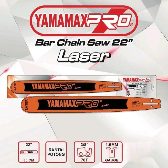 Promo Bar laser chainsaw 22inch.yamamax pro Diskon
