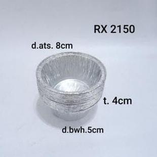 ALUMINIUM MODEL CUP RX-2150 - @100pcs -  WADAH ALUMINIUM FOIL BULAT RX 2150
