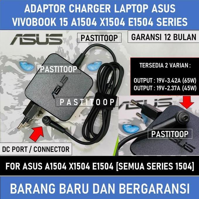 Adaptor charger laptop Asus Vivobook 15 A1504 X1504 E1504 terbaru