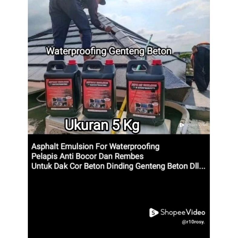 Asphalt Emulsion Anti Bocor 5 Kg Waterproofing