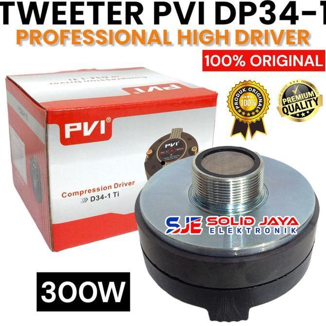 DRIVER TWEETER PVI D34-1 Ti D34 COMPRESSION TWETER TWITEER TWEETER ORI TWITER HIGH HI COMPRESION TWI