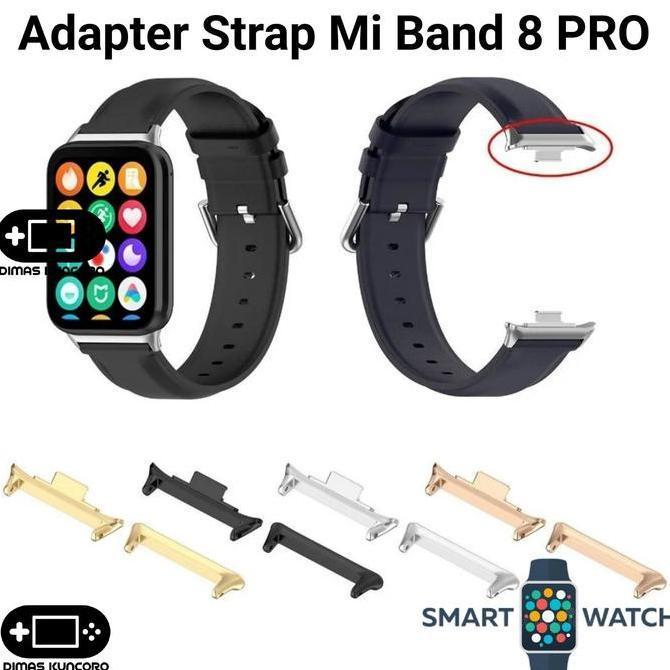 Adapter Strap Mi Band 8 PRO connector konektor xiaomi smart band 8 pro tali metal murah