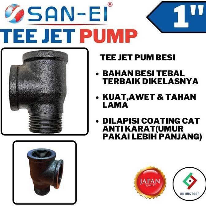 Tee 3 Way T Jet Pump T Jet Pam Besi Tee 3 Cabang JetPumpSanEi Terbaru