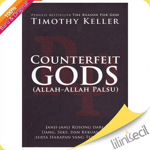 Buku Counterfeit Gods - Terjemahan (Timothy Keller) murah