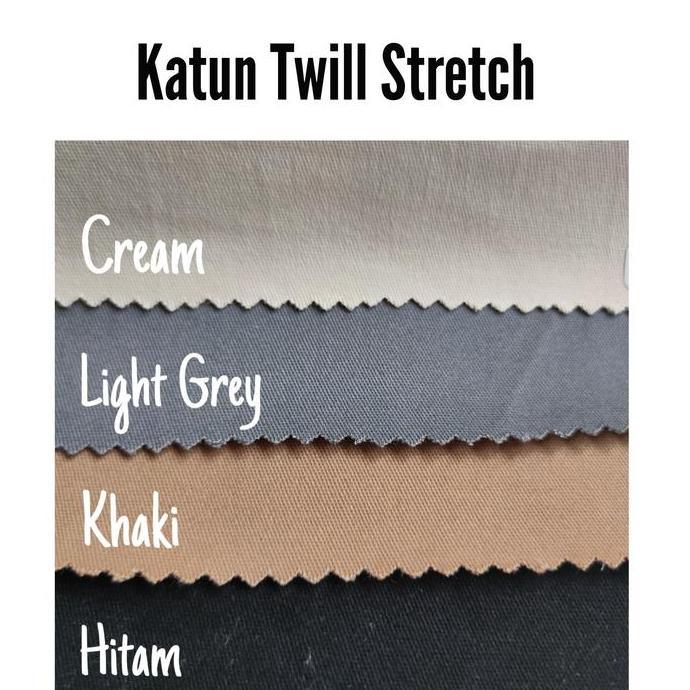 DN44 - BAHAN KAIN CELANA STRETCH - TWILL STRETCH - KATUN STRETCH