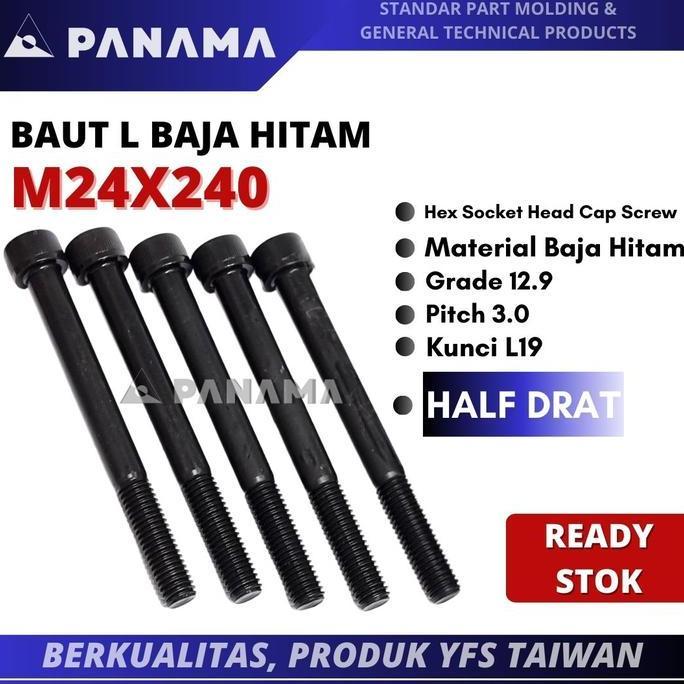 Baut L M24x240 Baut L Baja Hitam 12.9 M24 x 240 mm Pitch 3.0 Half Drat YFS Taiwan