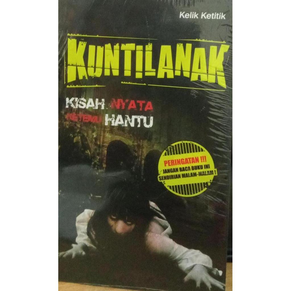KUNTILANAK KISAH NYATA KETEMU HANTU - NOVEL HOROR