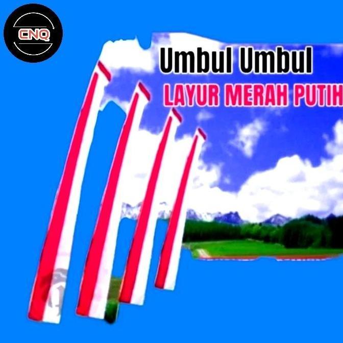 umbul umbul layur merah putih.