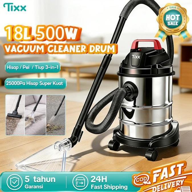 Nandashop21 - Super DealsTIXX Vacuum Cleaner 18L Stainless 3in1 Wet and Dry Daya Hisap Kuat 25Pa Low
