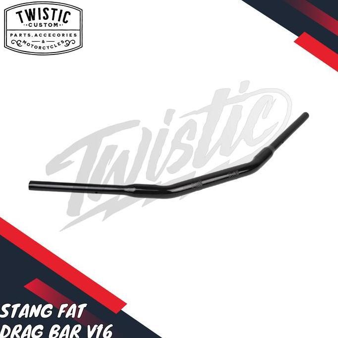 Stang Fat Drag Bar Motor Sm V16 / V16 Plus Custom Bobber Premium