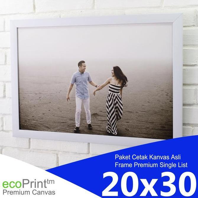 ORIGINAL Paket Cetak Foto Kanvas dan Bingkai Frame ukuran 20x30 A4 10R 8R SSL