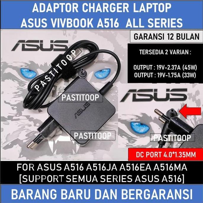 Adaptor Charger Asus Vivobook A516Ja A516J A516 Original Hemat
