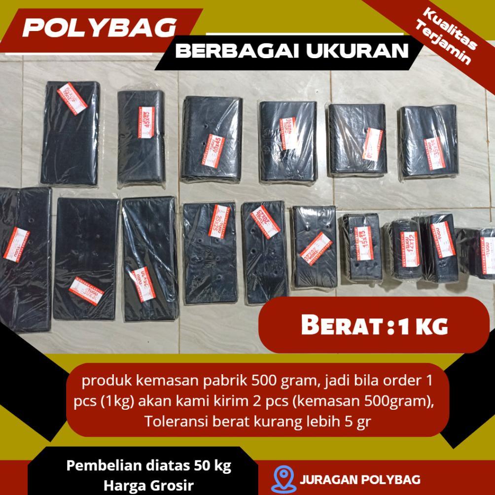 Bisa Cod 1Kg - Polybag Tanaman Lengkap Plastik Polybag / Polybag Tanaman ><
