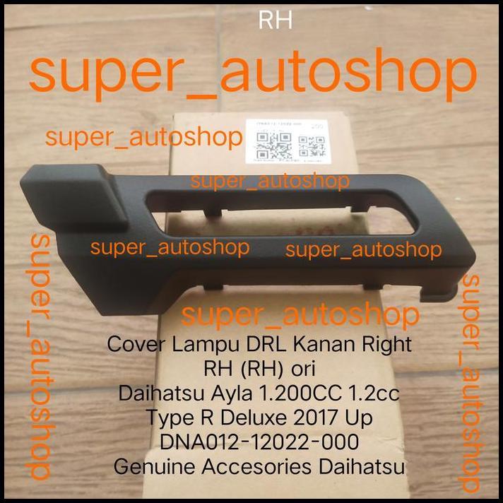 BEST DEAL COVER LAMPU DRL DAIHATSU AYLA 1.2CC R DELUXE 2017 UP RH+LH ORI 1SET 2 