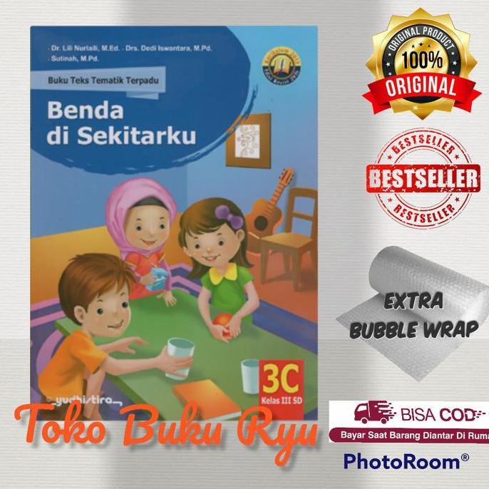 TEMATIK TERPADU 3C KELAS 3 SD K13 YUDHISTIRA