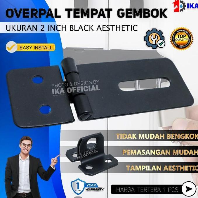 BLOCHEA OVERPALL HITAM TEBAL STAPLES / HASPS / TEMPAT GEMBOK/ CANTELAN GEMBOK / GRENDEL OVERVAL OVER
