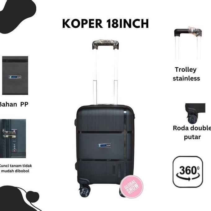 Koper ANTI PECAH PP Global Snow 18 Inch - GS 001 / KOPER 18INCH / KOPER KABIN