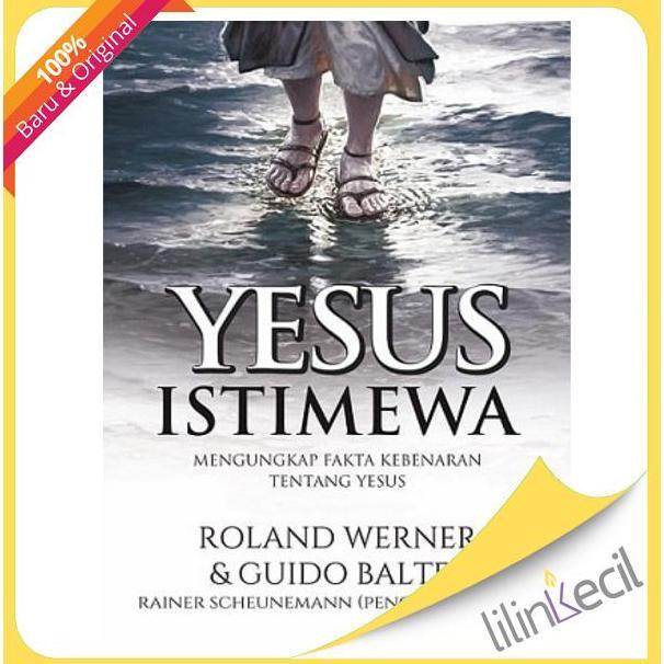 Buku Yesus Istimewa - Roland Werner & Guido Baltes
