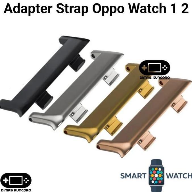 TERBARU|TERMURAH|BARU|PREMIUM|ORIGINAL|GARANSI|DISKON|PROMO ADAPTER STRAP OPPO WATCH 1 2 PENGHUBUNG 