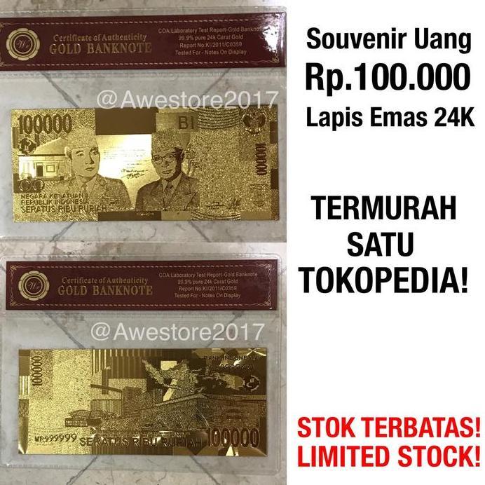Uang Replika 100.000 Rupiah Lapis Emas 24K Seratus Ribu Gold Plated