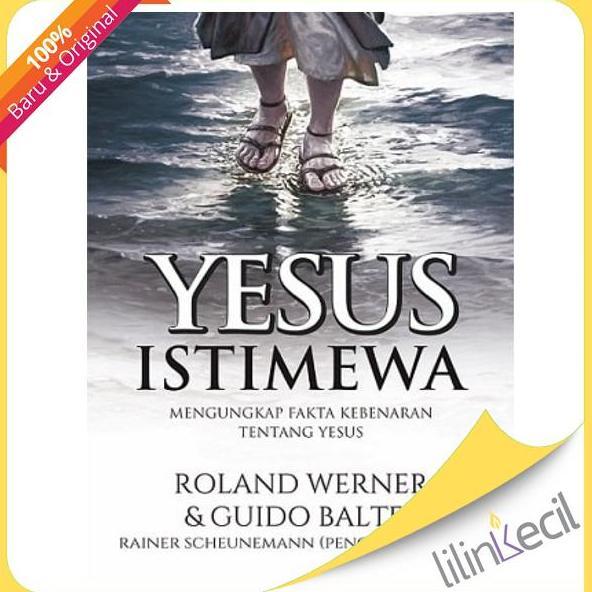 Buku Yesus Istimewa - Roland Werner & Guido Baltes