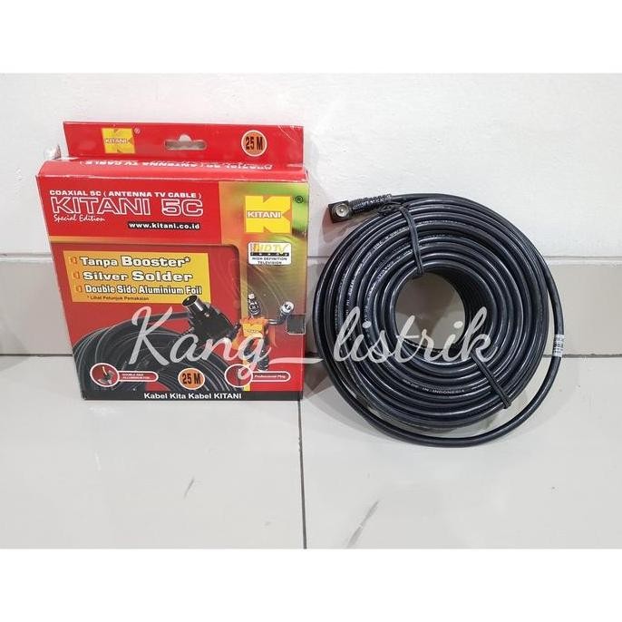 Kabel Antena TV Kitani 5C + jack 25 Meter / Kabel TV Kitani