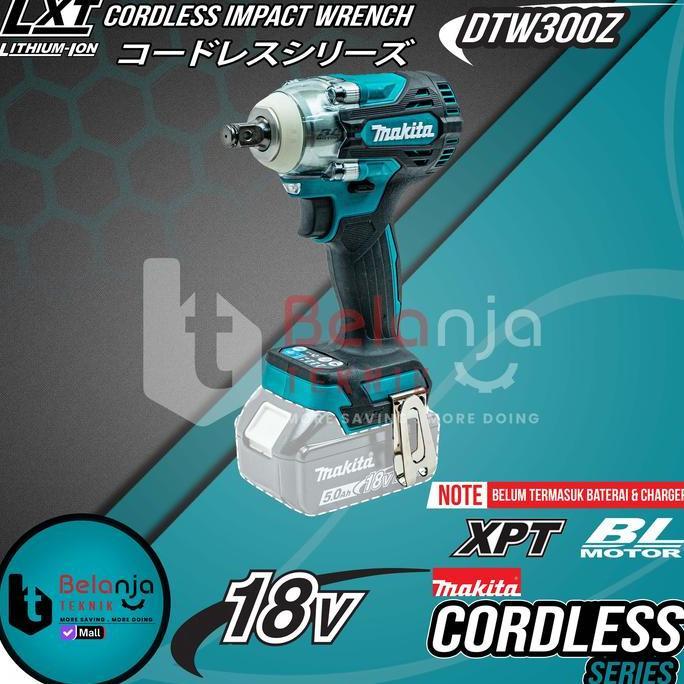 LUFTAIR- Makita Impact Wrench Cordless DTW300Z Mesin Pumbuka Baut Baterai 18 V
