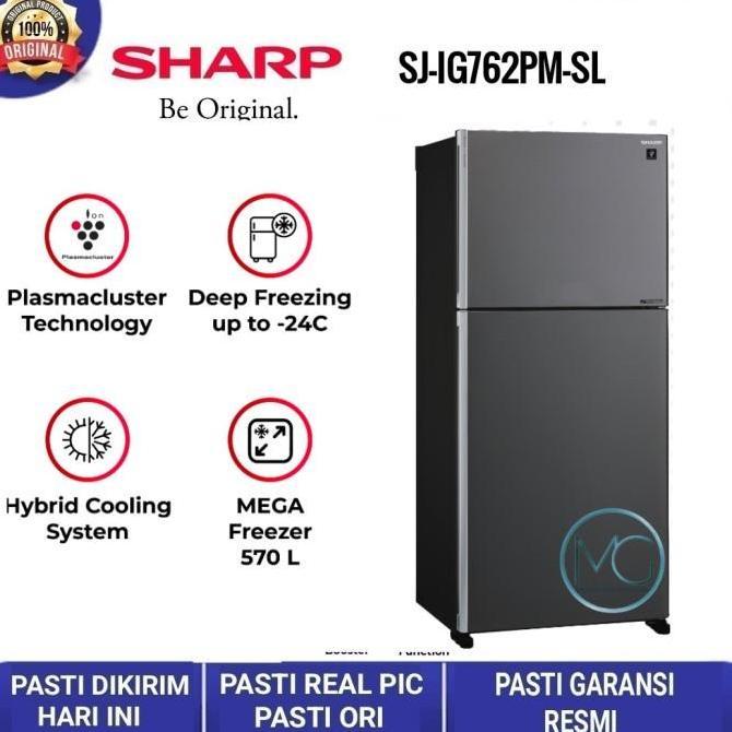 TERMURAH - Kulkas SHARP SJ-IG762PM-SL Inverter 570 Liter 2 Pintu SJIG762 762