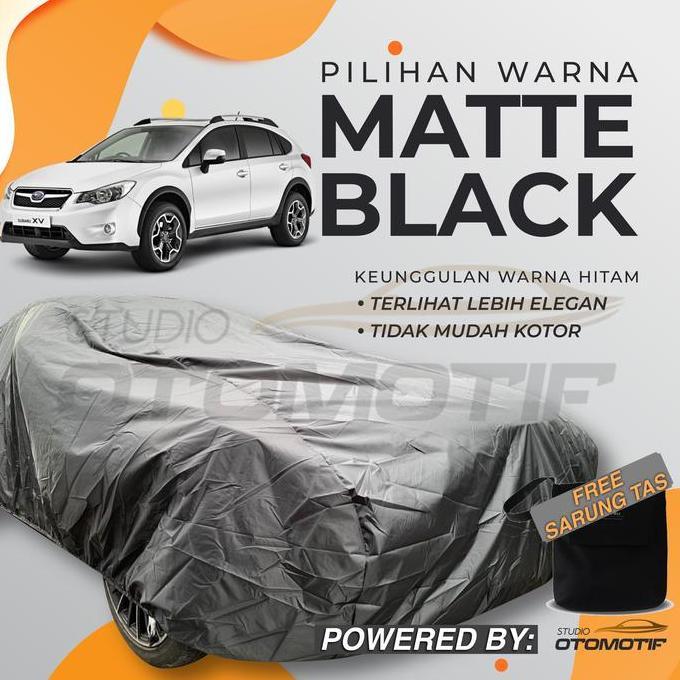 TERBARU - BODY COVER WATERPROOF SUBARU XV COVER SARUNG MOBIL SUBARU XV