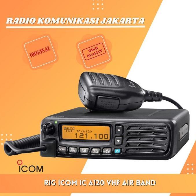 ORIGINAL ORI RADIO RIG ICOM IC A120 A-120 VHF AIRBAND ORIGINAL DAN TERPERCAYA