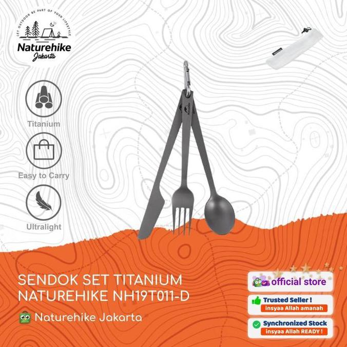 Sendok Set Titanium Naturehike Nh19T011-D Garpu Pisau Camping Portable