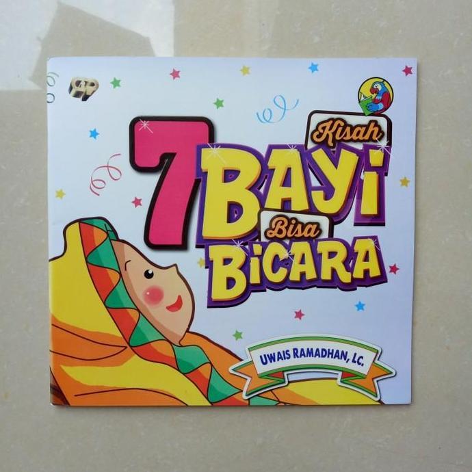Buku Anak - Buku Kisah 7 Bayi Bisa Bicara Buku Cerita Anak Buku Islami Gip