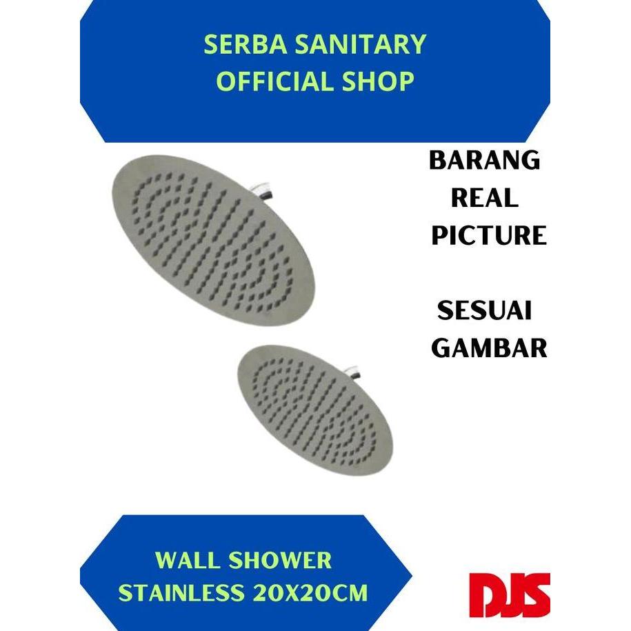 DJS PROMO HEAD Kepala Wall Shower Rainfall Shower Head Stainless 10 INCH - 10 INCH 25x25 CM (BULAT)