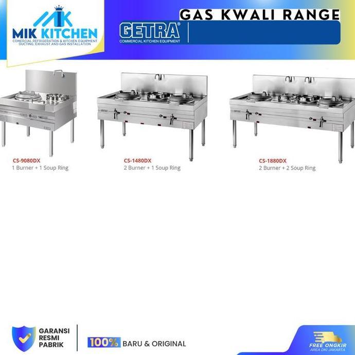 GETRA GAS KWALI RANGE CS-9080DX / CS-1480DX / CS-1880DX ORIGINAL DAN TERPERCAYA