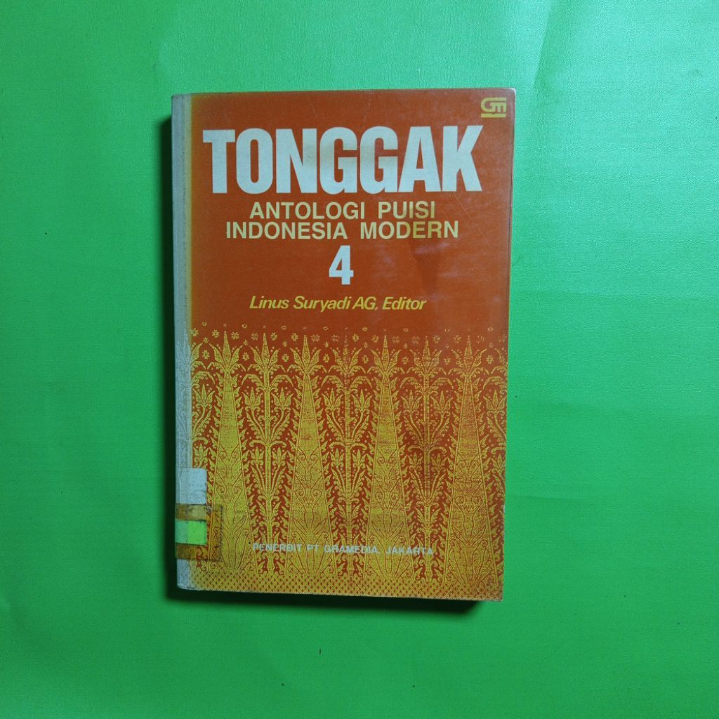 Tonggak: Antologi Puisi Indonesia Modern 4 - Linus Suryadi AG (editor)