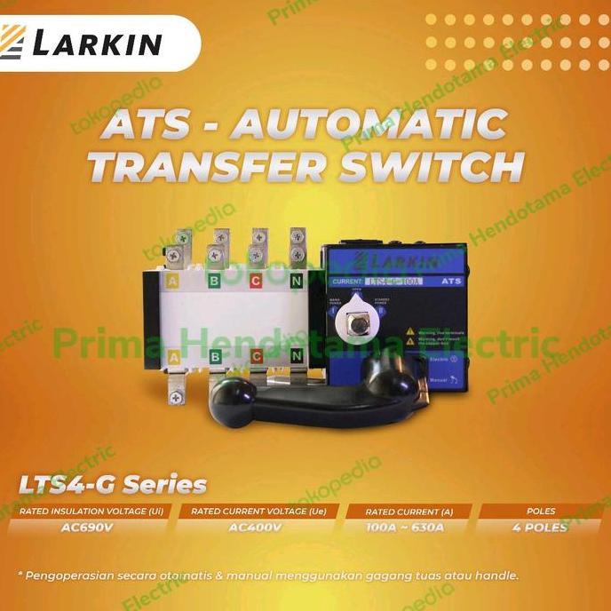 ATS Larkin LTS4-G 400A/4P 400A 4 Pole COS Motorized Larkin