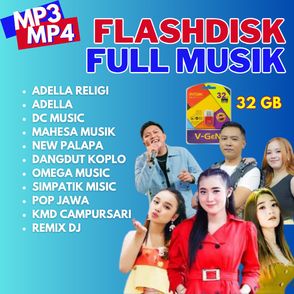 Flashdisk 32GB Isi Musik MP3 & Video MP4 HD 1080 Adella, New Palapa, Campursari, Remix DJ