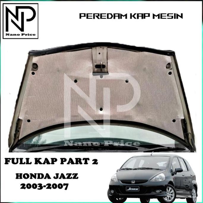 Promo Peredam panas kap mesin mobil JAZZ 2003-2007 full kap COD