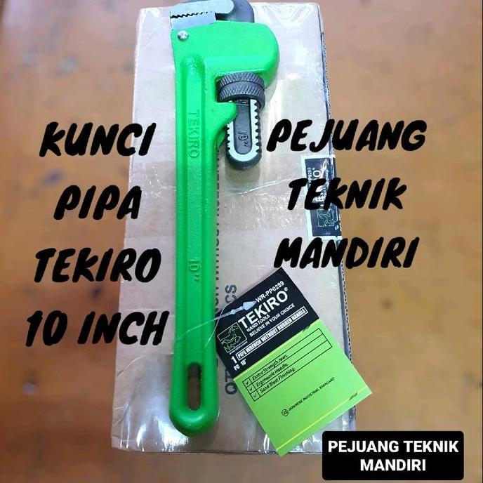 EXAMINER KUNCI PIPA TEKIRO 10 INCH / KUNCI LEDENG TEKIRO 10" / PIPE WRENCH TEKIRO 10 INCH