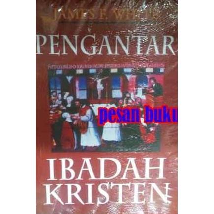 Buku Buku Pengantar Ibadah Kristen