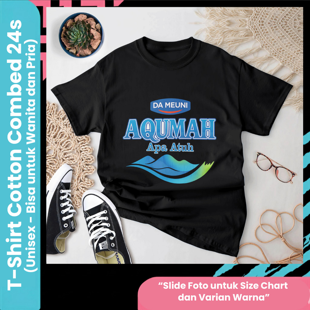 [DMZo] Kaos Cotton Combed 24s Logo AQUMAH APA ATUH Plesetan AQUA Baju Distro Parodi Cool Pria-Wanita