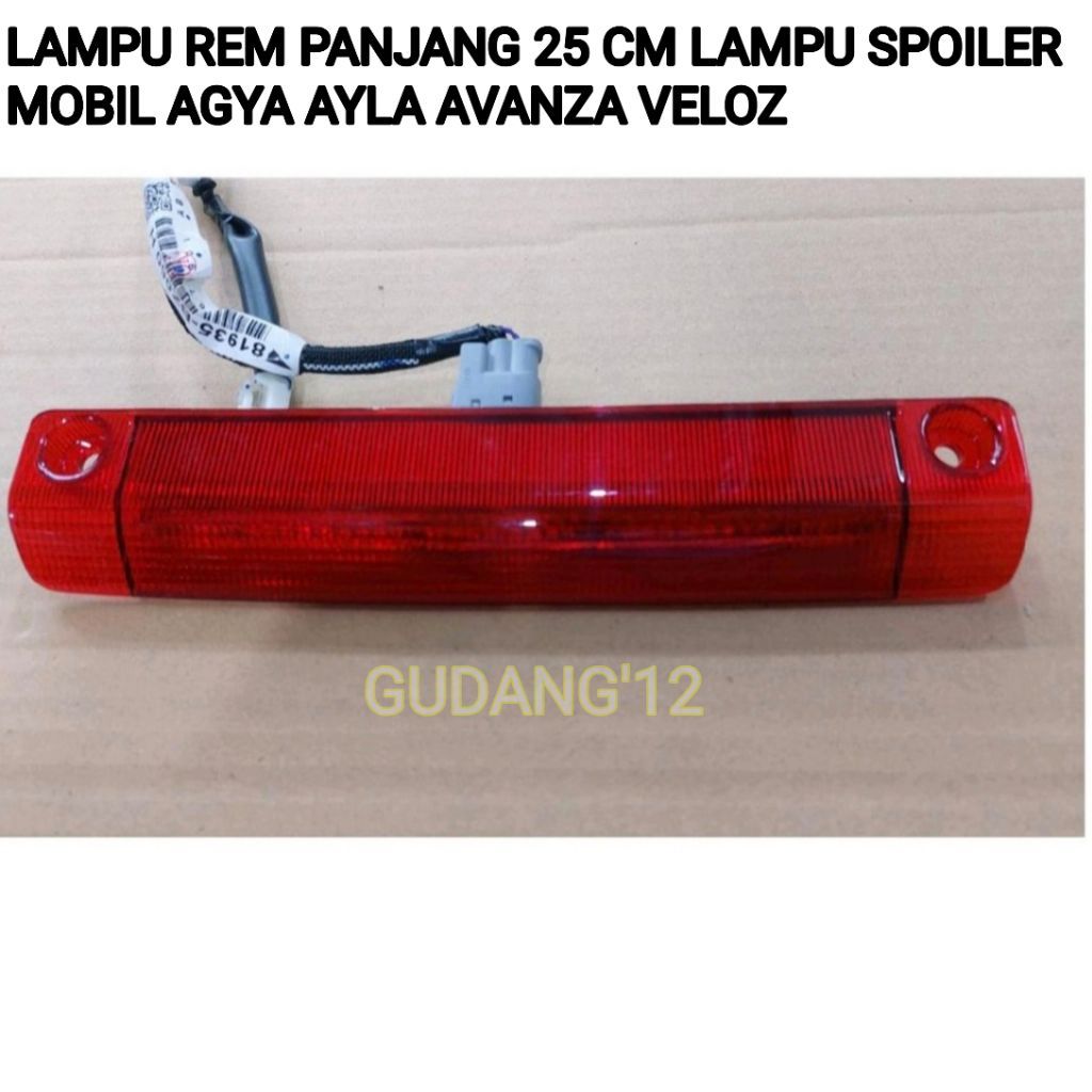 LAMPU REM PANJANG 25 CM LAMPU SPOILER MOBIL AGYA AYLA AVANZA VELOZ