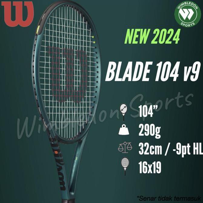 TERMURAH - Raket Tenis Wilson Blade 104 v9 / Raket Wilson Blade v9 2024