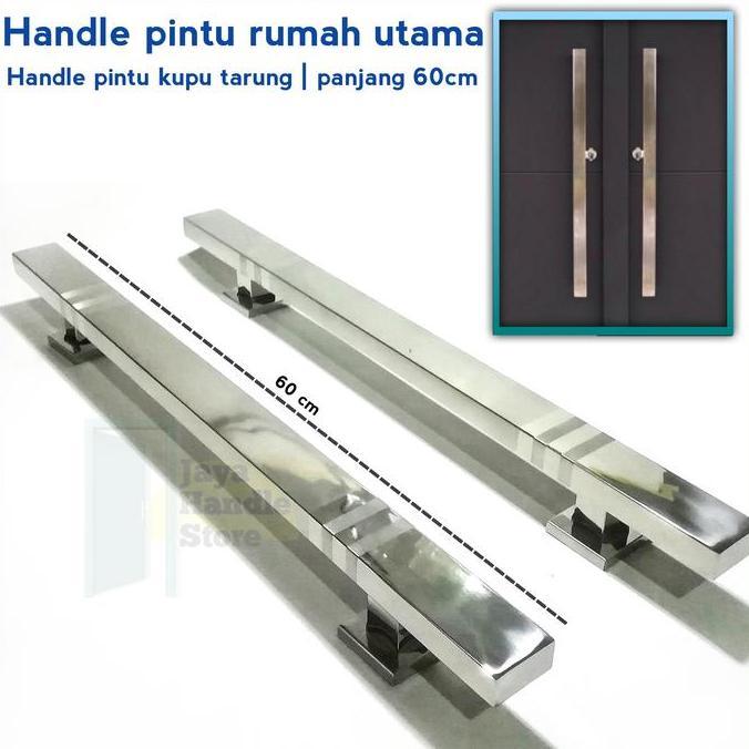 Handle pintu rumah jumbo 1 pasang panjang 1 meter stainless steel minimalis untuk pintu depan/kupu t