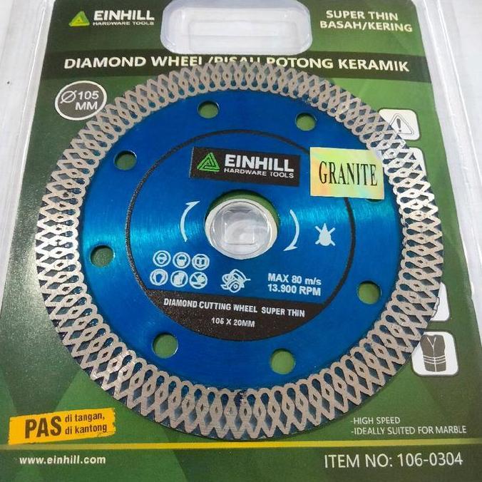 Diamond wheel Einhill Mata Gerinda potong Keramik Granite 4 inch (Basah/ kering) super thin