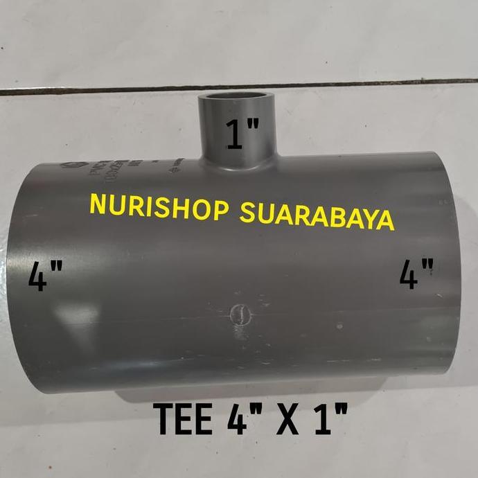 BEBAS ONGKIR - Reducer Tee 4" x 1" / Tee Reducer/ Reducing Tee sok pvc 4" x 1" AW