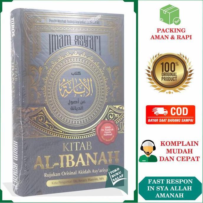 Kitab Al-Ibanah Rujukan Orisinil Akidah Asy'ariyah Karya Imam Asyari Pengantar Buya Arrazy Aqidah As